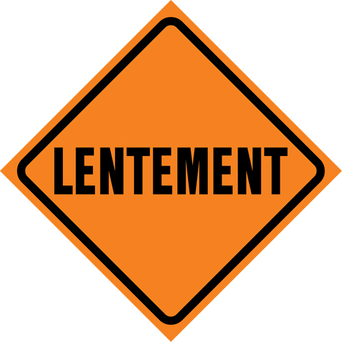 "Lentement" Roll-Up Traffic Sign, 29-1/2" x 29-1/2", Vinyl, French Pryde Industrial Inc.