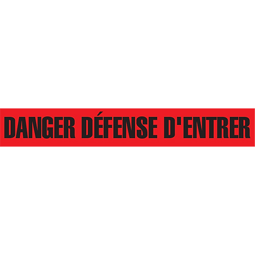 Ruban pour barricade "Danger D&eacute;fense D'Entrer", Français, 3" la x 1000' lo, 2 mils, Noir/rouge Pryde Industrial Inc.