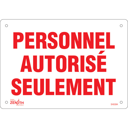 Enseigne  Personnel autoris&eacute; seulement , 7" x 10", Plastique, Français Pryde Industrial Inc.