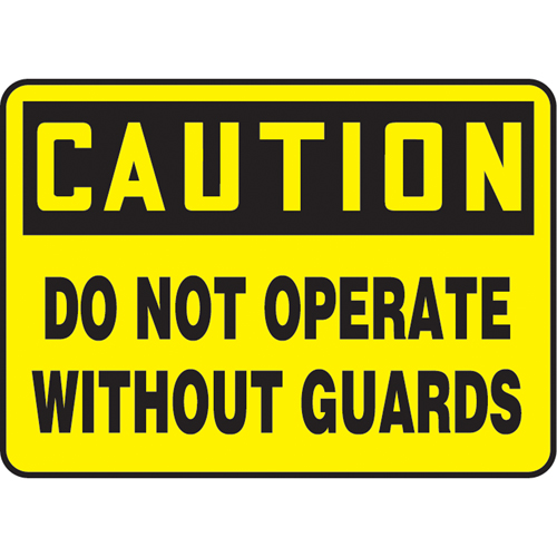 Enseigne  Do Not Operate Without Guards , 10" x 14", Vinyle, Anglais Pryde Industrial Inc.