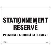 Panneau pour aire de stationnement  Stationnement r&eacute;serv&eacute; , 10" x 14", Aluminium, Français Pryde Industrial Inc.