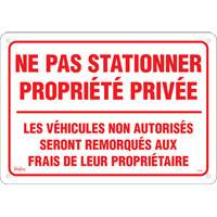 Enseigne  Ne pas stationner propri&eacute;t&eacute; priv&eacute;e , 14" x 20", Aluminium, Français Pryde Industrial Inc.